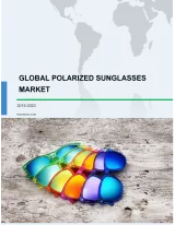 Global Polarized Sunglasses Market 2019-2023